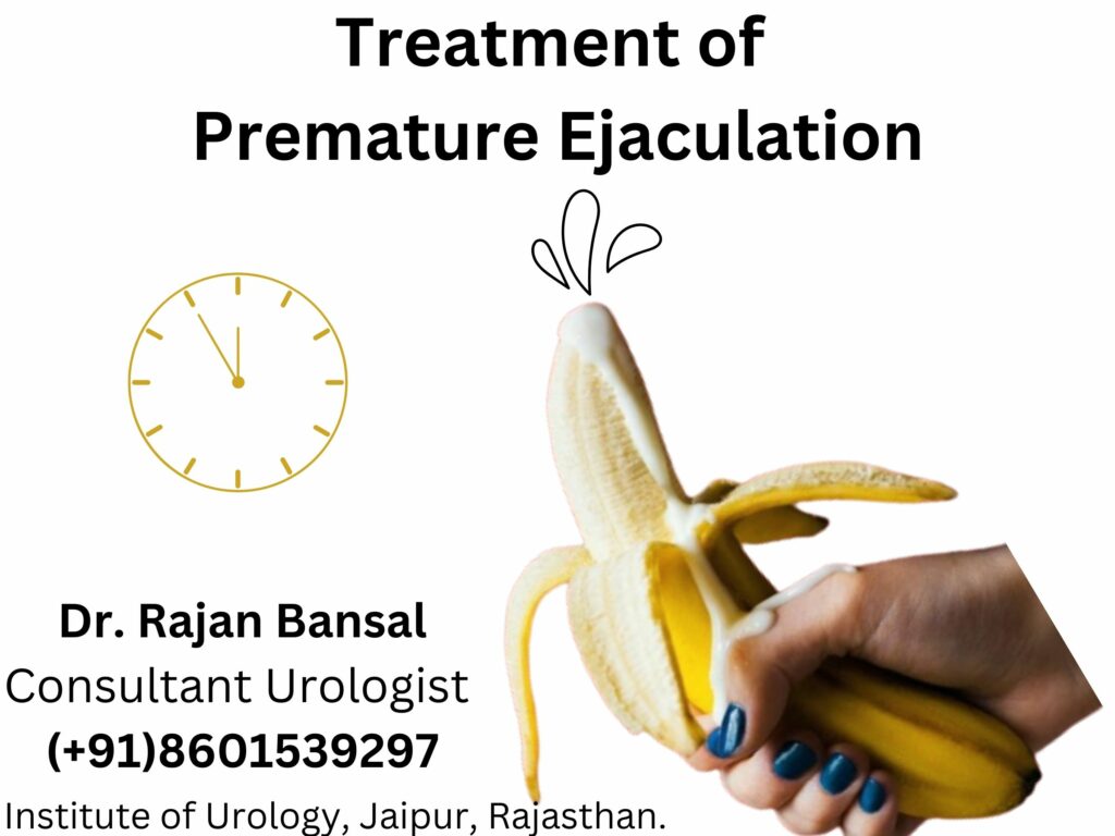 Treatment of Premature Ejaculation in Jaipur Rajasthan Best Doctor Dr. Rajan Bansal